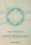 Locul Revelatiei - Petrescu Radu