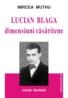 Lucian Blaga - Dimensiuni Rasaritene - Muthu Mircea