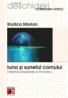 Luna si Sunetul Cornului. Metafore Obsedante La Eminescu - Marian Rodica