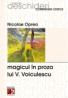 Magicul In Proza Lui V. Voiculescu - Oprea Nicolae