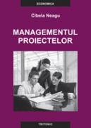 Managementul Proiectelor - Cibela Neagu
