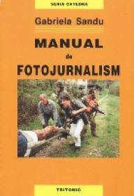 Manual De Fotojurnalism - Gabriela Sandu