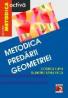Metodica Predarii Geometriei - Lupu Costica, Savulescu Dumitru