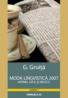 Moda Lingvistica 2007. Norma, Uzul si Abuzul - Gruita Gligor