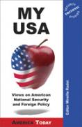 My Usa: Views On American National Security And Foreign Policy - Mireille Radoi