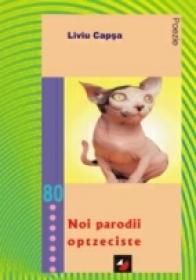 Noi Parodii Optzeciste - Capsa Liviu
