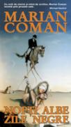 Nopti Albe, Zile Negre - Marian Coman