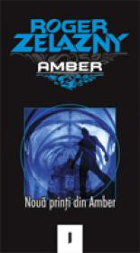 Noua Printi Din Amber - Roger Zelazny