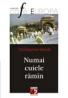 Numai Cuiele Ramin - Merrill Christopher
