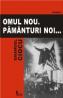 Omul Nou. Pamanturi Noi... - Emanuel Ciocu