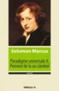 Paradigme Universale Ii. Pornind De La Un Zambet - Marcus Solomon