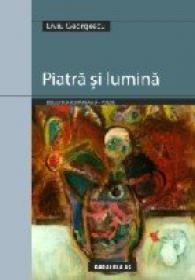 Piatra si Lumina - Georgescu Liviu