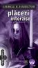 Placeri Interzise - Laurell K. Hamilton
