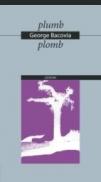 Plumb / Plomb - George Bacovia