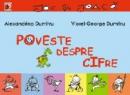 Poveste Despre Cifre - Dumitru Alexandrina, Dumitru Viorel-george