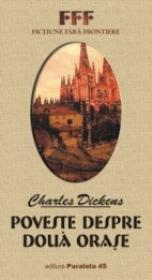Poveste Despre Doua Orase - Dickens Charles