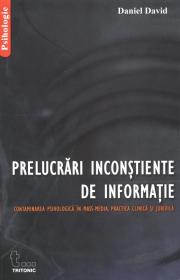 Prelucrari Inconstiente De Informatie - Daniel David