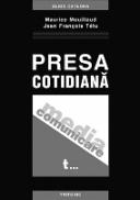 Presa Cotidiana - M. Mouillaud, J. Tetu
