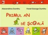 Primul An De Scoala - Dumitru Alexandrina, Dumitru Viorel-george