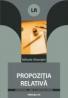 Propozitia Relativa - Gheorghe Mihaela