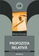 Propozitia Relativa - Gheorghe Mihaela