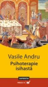 Psihoterapie Isihasta - Andru Vasile