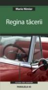 Regina Tacerii - Nimier Marie