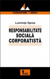 Responsabilitatea Sociala Corporatista - Luminita Oprea