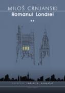Romanul Londrei, Vol. Ii - Crnjanski Milos