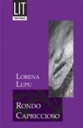 Rondo Capriccioso - Lorena Lupu