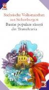 Sachsische Volksmarchen Aus Siebenburgen / Basme Populare Sasesti Din Transilvania - Haltrich Josef