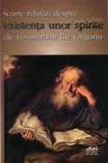 Scurte Relatari Despre Existenta Unor Spirite - Ilie Grigoriu