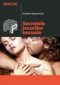 Secretele Jocurilor Sexuale - Masterton Graham