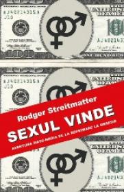 Sexul Vinde - Rodger Streitmatter