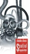 Spatiul Singularitatii - Charles Stross