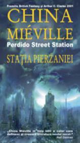 Statia Pierzaniei - China Mieville