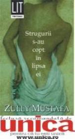 Strugurii s-au copt in lipsa ei - Zully Mustafa