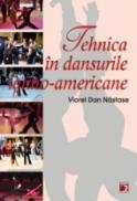 Tehnica In Dansurile Latino-americane - Nastase Viorel Dan