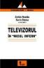 Televizorul In Micul Infern - Zoltan Rostas, Sorin Stoica