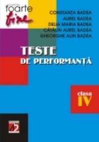 Teste De Performanta Pentru Clasa A Iv-a - Badea Constanta