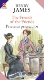 The Friends Of The Friends / Prietenii Prietenilor - James Henry