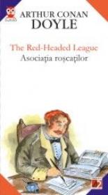 The Red-headed League / Asociatia Roscatilor - Doyle Arthur Conan