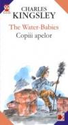 The Water-babies / Copiii Apelor - Kingsley Charles