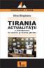Tirania Actualitatii - Alina Bargaoanu