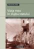 Viata Mea In Slujba Statului - Vlad Alexandru