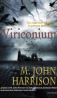 Viriconium - M John Harrison