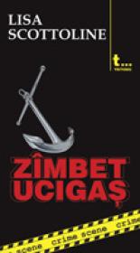 Zimbet Ucigas - Lisa Scottoline
