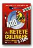 400 De Retete Culinare Pentru Copilul Tau 3-15 Ani - CERNAIANU Laurentiu
