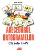 Abecedarul Ortogramelor. Clasele Iii - Iv - SURDU Ioan
