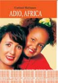Adio, Africa - Corinne Hofmann Traducere: Mihaela Dinklage 